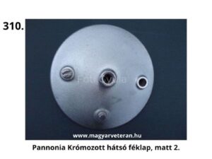 Pannónia motorkerékpár krómozott hátsó féklap matt kivitelben, veterán fék alkatrész