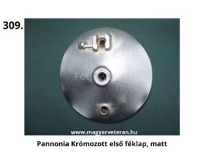 Pannónia motorkerékpár krómozott első féklap matt kivitelben, veterán fék alkatrész