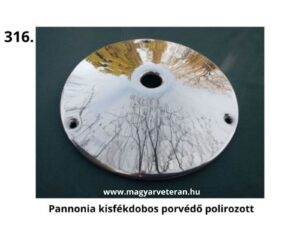Pannónia kisfékdobos polírozott porvédő lemez, fényes kivitelű veterán motorkerékpár fékalkatrész