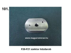 P20–P21 szektor közdarab precíziós fém alkatrész veterán motorkerékpár szektoros berúgó és hajtásmechanizmusához