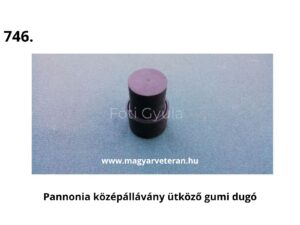 Pannónia motor középállvány ütköző gumi dugó állvány ütköző veterán motorkerékpár alkatrész