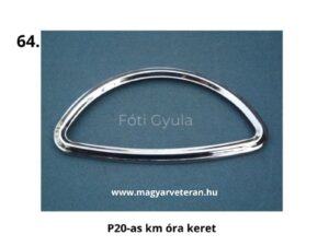 Pannonia P20 kilométeróra keret, krómozott műszerkeret motorkerékpárhoz