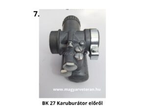 BK 27 karburátor elölnézetből Pannónia motorkerékpárhoz veterán kivitel