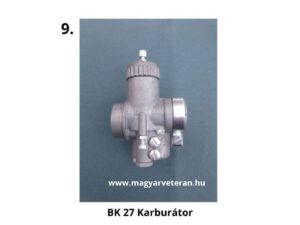 BK 27 karburátor oldalsó nézetből Pannónia motorkerékpárhoz veterán kivitel