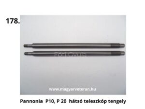 Pannonia P10 és P20 motorkerékpár hátsó teleszkóp tengely, fém alkatrész, két darab, fehér háttéren