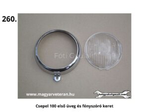 Csepel 100 első üveg és fényszóró keret – krómozott fém keret és bordázott üvegbúra magyar veterán motorkerékpárhoz