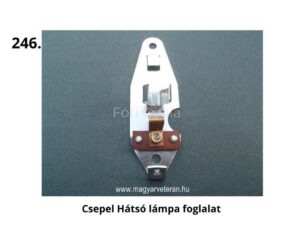 Csepel hátsó lámpa foglalat – fém és műanyag csatlakozóelem hátsó világításhoz magyar veterán motorkerékpárhoz