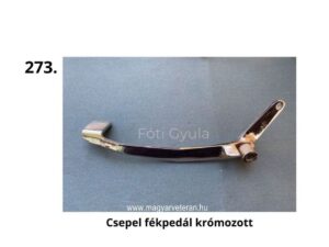 Csepel fékpedál krómozott – csúszásmentes felületű fémlap rögzítőfurattal magyar veterán motorkerékpárhoz