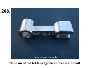 Danovia hátsó féklap rögzítő konzol krómozott kivitelben – magyar veterán motorkerékpár fém alkatrész