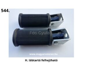 Pannónia veterán motorkerékpárhoz való felhajtható hátsó lábtartó pár gumiborítással és fém konzollal, utas lábtartó eredeti jellegű kivitelben