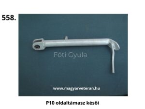 Pannónia P10 motorkerékpár oldaltámasz késői kivitelben, eredeti kialakítású veterán alkatrész P10 modellekhez, restauráláshoz és felújításhoz