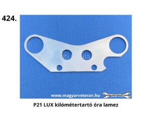 Pannonia P21 kilométeróra tartó lemez motorkerékpárhoz, veterán km óra rögzítő fém alkatrész