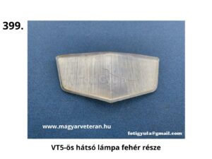 VT5-ös hátsó lámpa fehér része motorkerékpárhoz, veterán hátsó lámpa műanyag alkatrész `