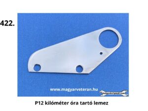 P12 kilométeróra tartó lemez motorkerékpárhoz, veterán km óra rögzítő fém alkatrész