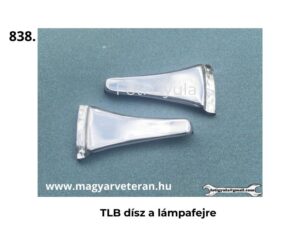 Pannonia TLB lámpafej dísz burkolat lámpa dekor elem veterán motor alkatrész