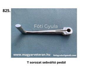 Pannonia T sorozat váltópedál sebességváltó pedál veterán motor alkatrész